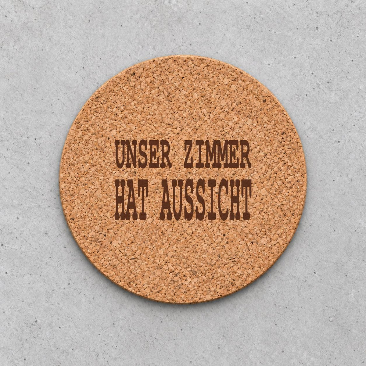 Korkuntersetzer „Unser Zimmer hat Aussicht“ – gravierter Spruch | Geschenk für Camper