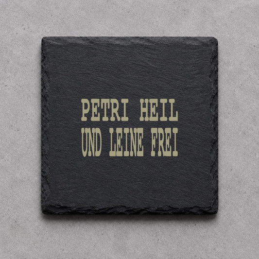 Schieferuntersetzer „Petri Heil und Leine frei“ – gravierter Spruch | Geschenk für Angler