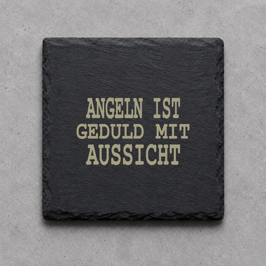 Schieferuntersetzer „Angeln ist Geduld mit Aussicht“ – gravierter Spruch | Geschenk für Angler