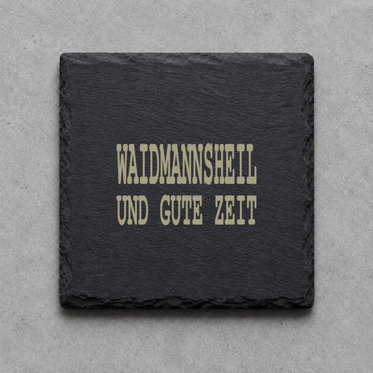 Schieferuntersetzer „Waidmannsheil und gute Zeit“ – gravierter Spruch | Geschenk für Jäger