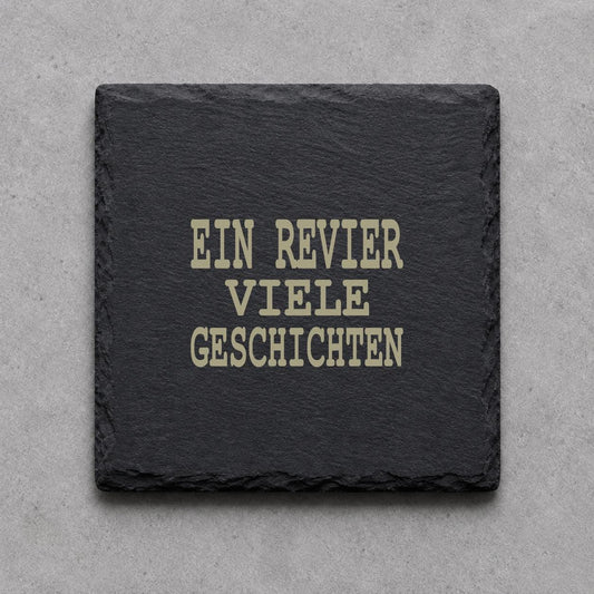 Schieferuntersetzer „Ein Revier, viele Geschichten“ – gravierter Spruch | Geschenk für Jäger